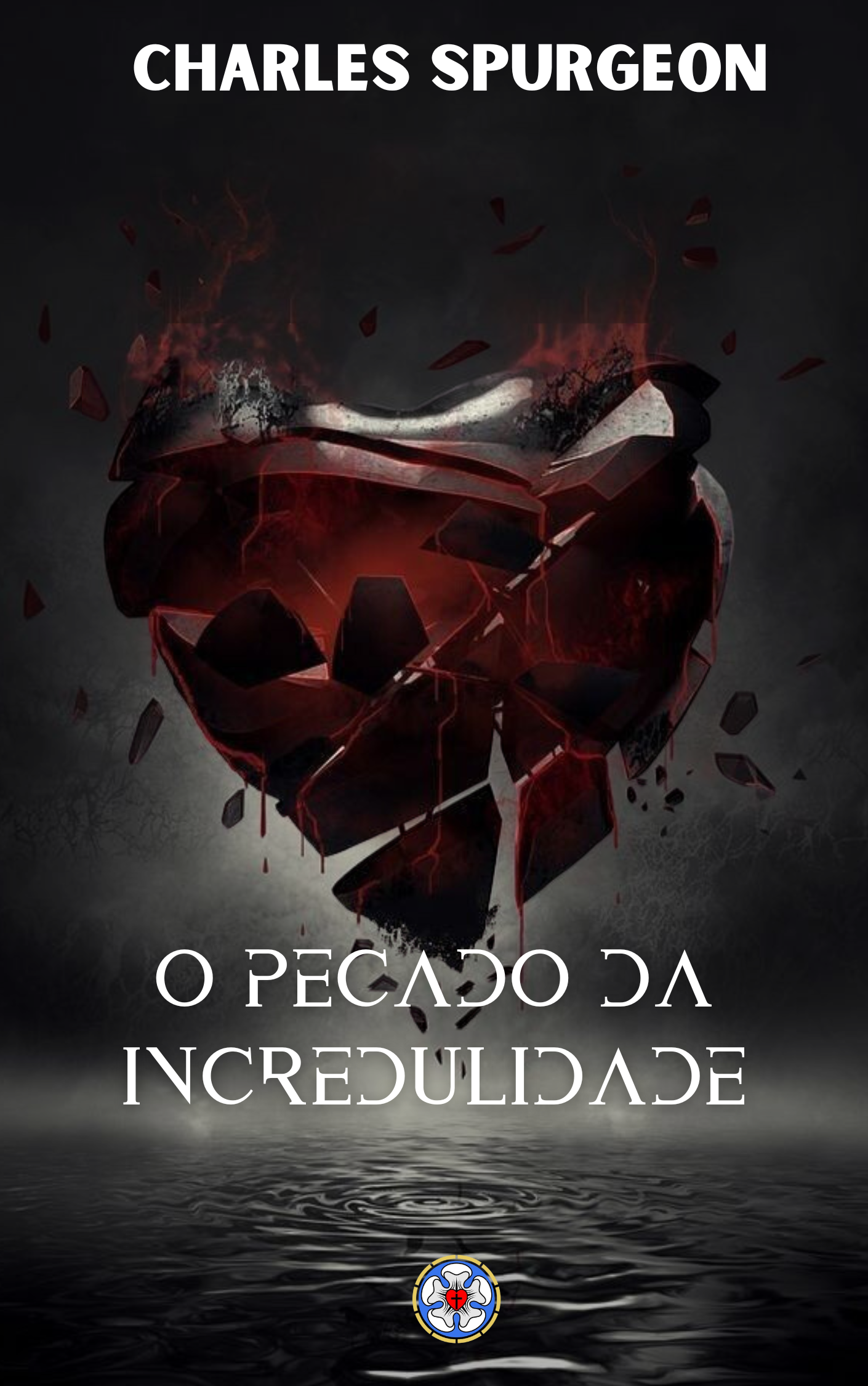 O Pecado da Incredulidade