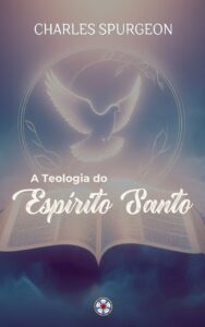 Capa do Livro A Teologia do Espírito Santo