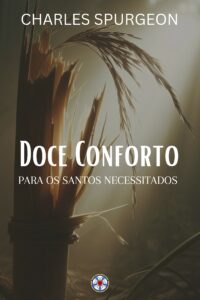 doce conforto para os santos necessitados